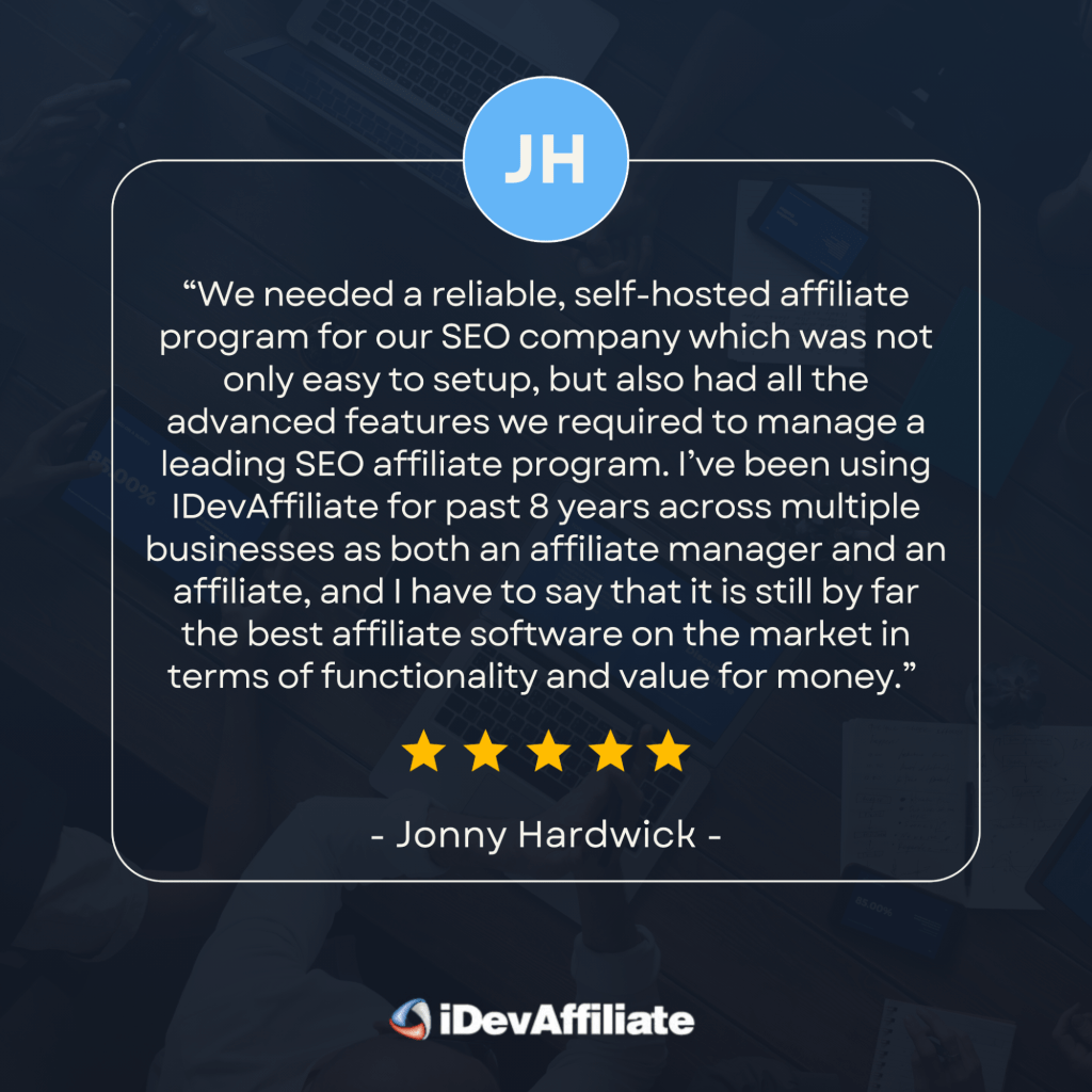 iDevAffiliate customer testimonial from Jonny Hardwick